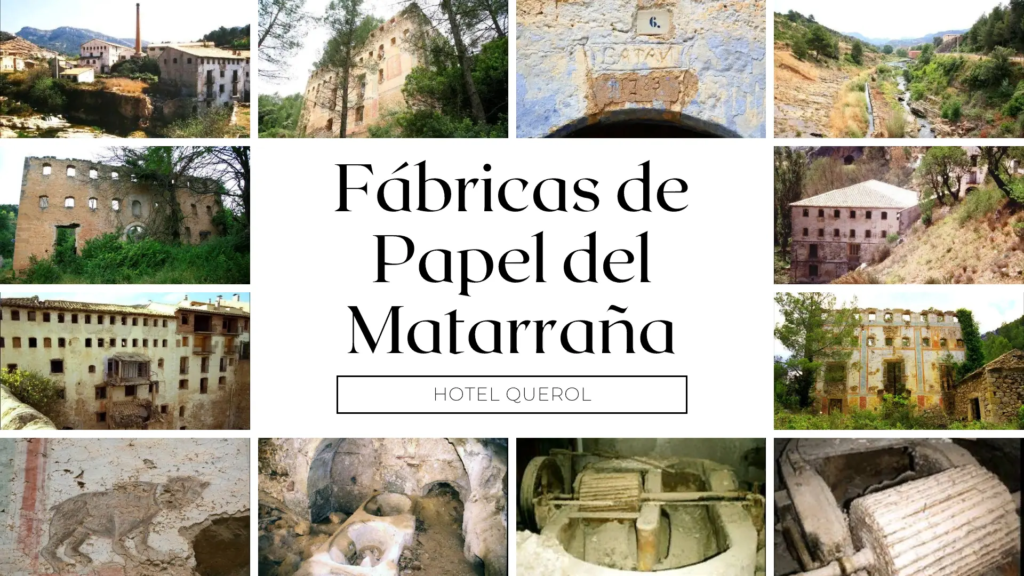 Fábricas de papel del Matarraña, molinos papeleros de Teruel, legado industrial de Matarraña
